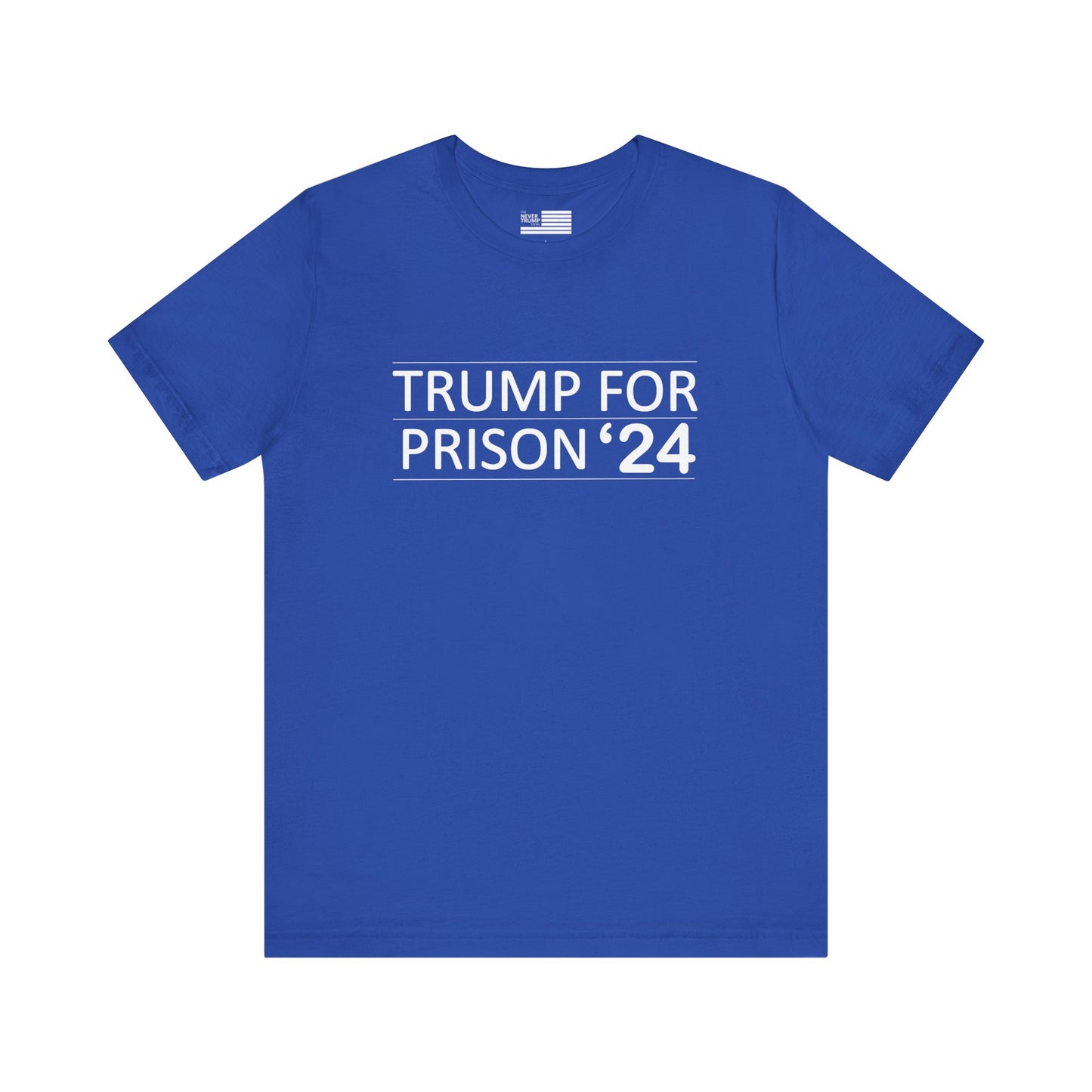 Trump for Prison 24 Short Sleeve Tee w/ Logo