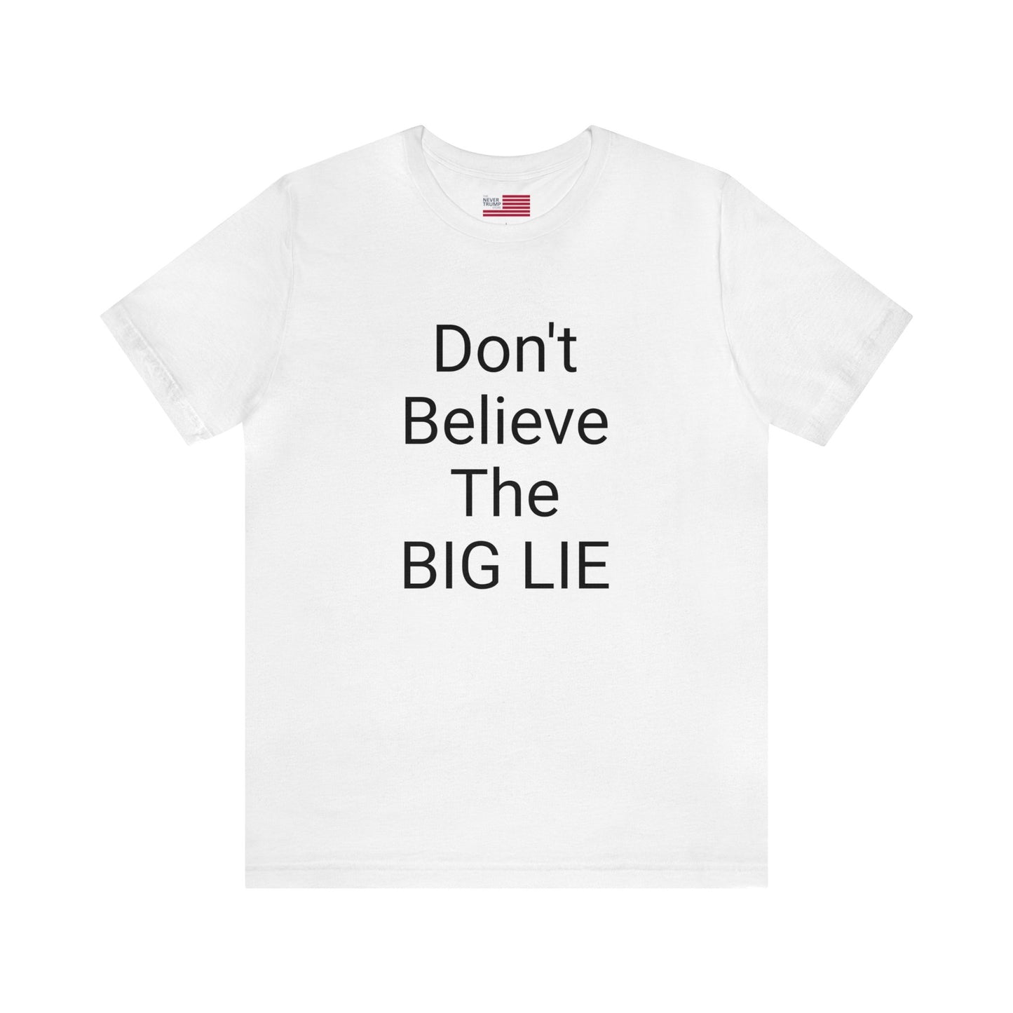Big Lie Short Sleeve Tee w/ Logo