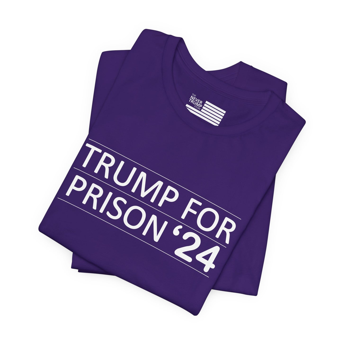 Trump for Prison 24 Short Sleeve Tee w/ Logo