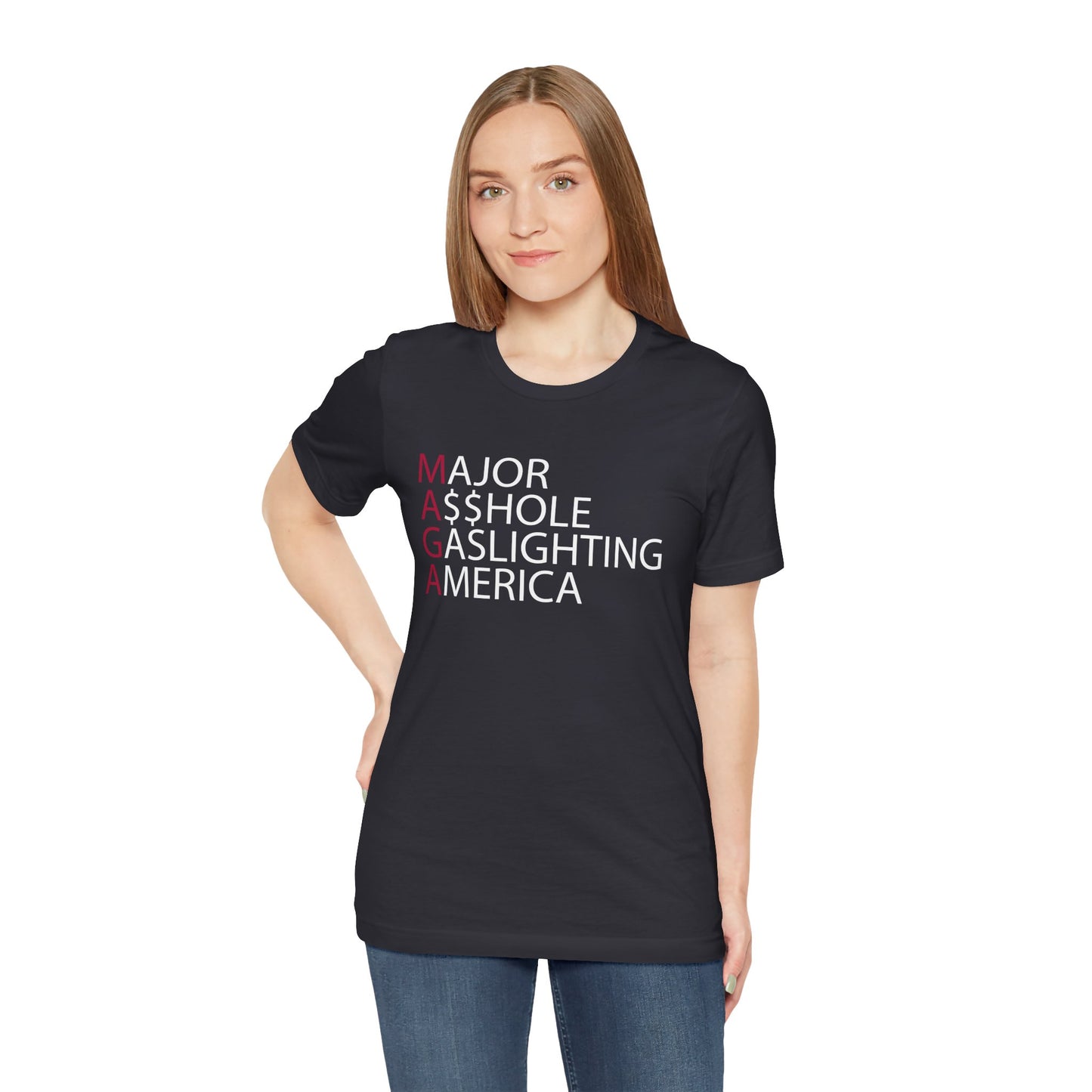 MAGA - Major A$$hole Gaslighting America Short Sleeve Tee w/ Logo