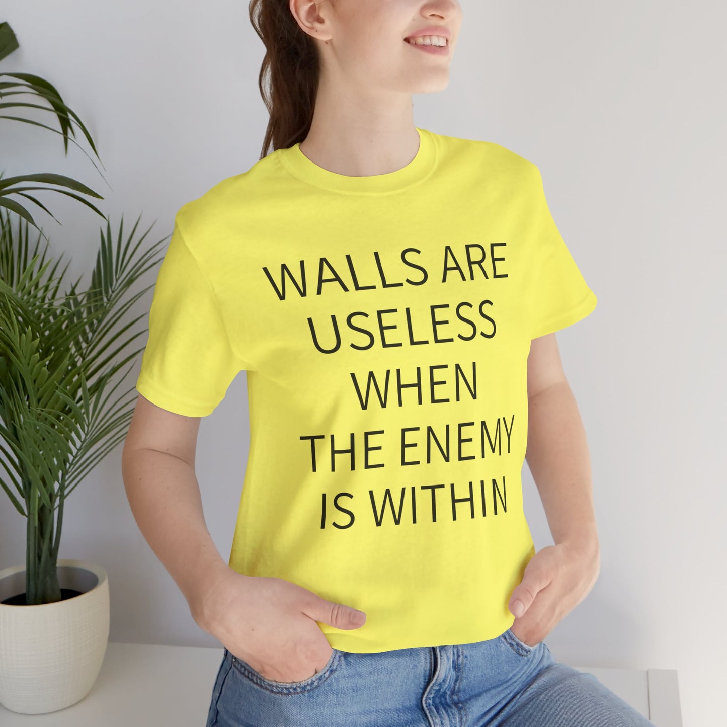 Walls Are Useless When The Enemy Is Within Short Sleeve Tee w/ Logo