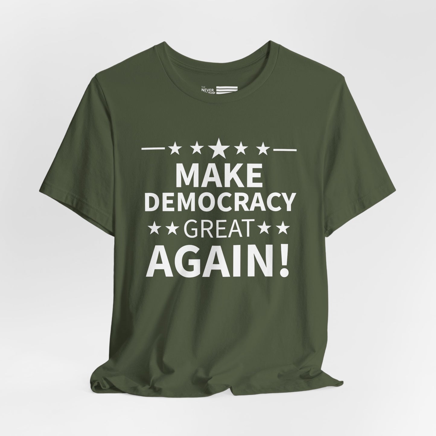 Make Democracy Great Again! Short Sleeve Tee w/ Logo