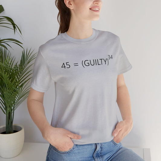 45 = Guilt^34 Short Sleeve Tee w/ Logo