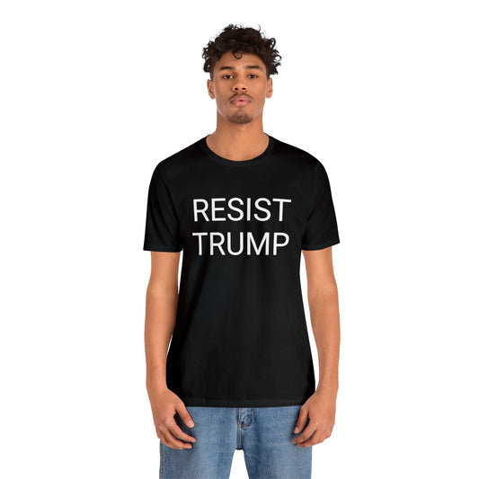 Resist Trump Short Sleeve Tee w/ Logo