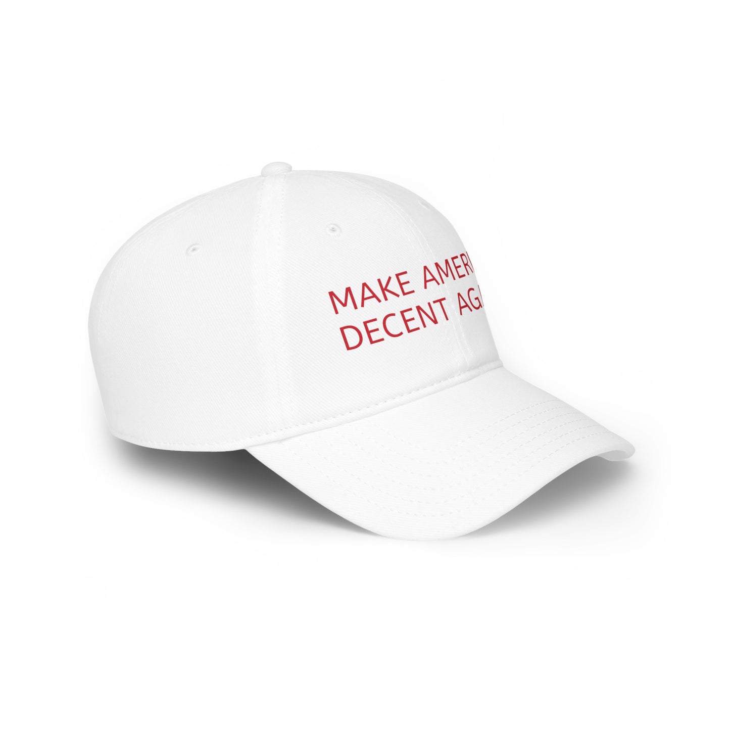 Make America Decent Again! Baseball Cap