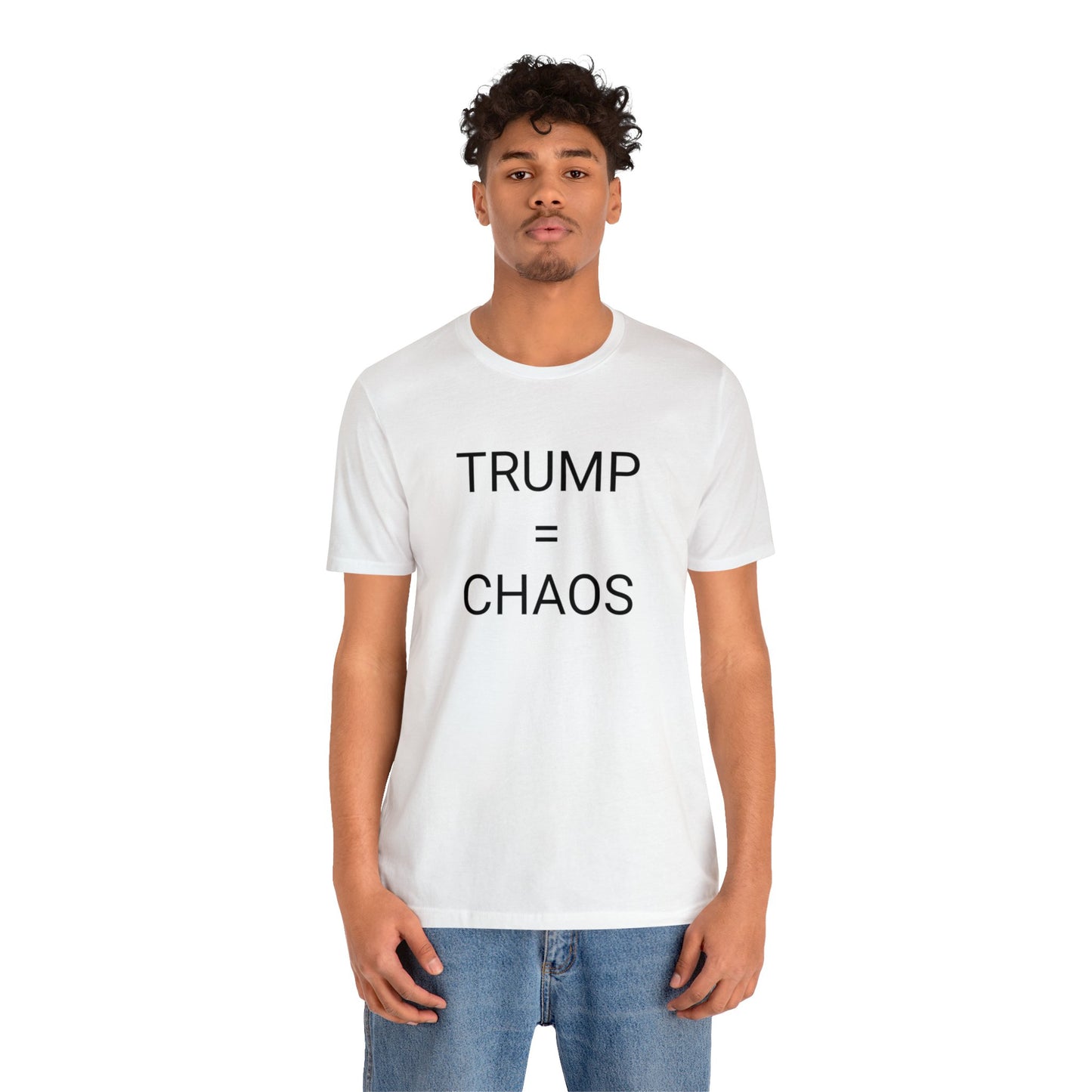 Trump = Chaos Short Sleeve Tee w/ Logo