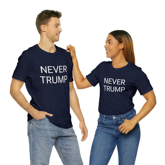 Never Trump Unisex Short Sleeve Tee
