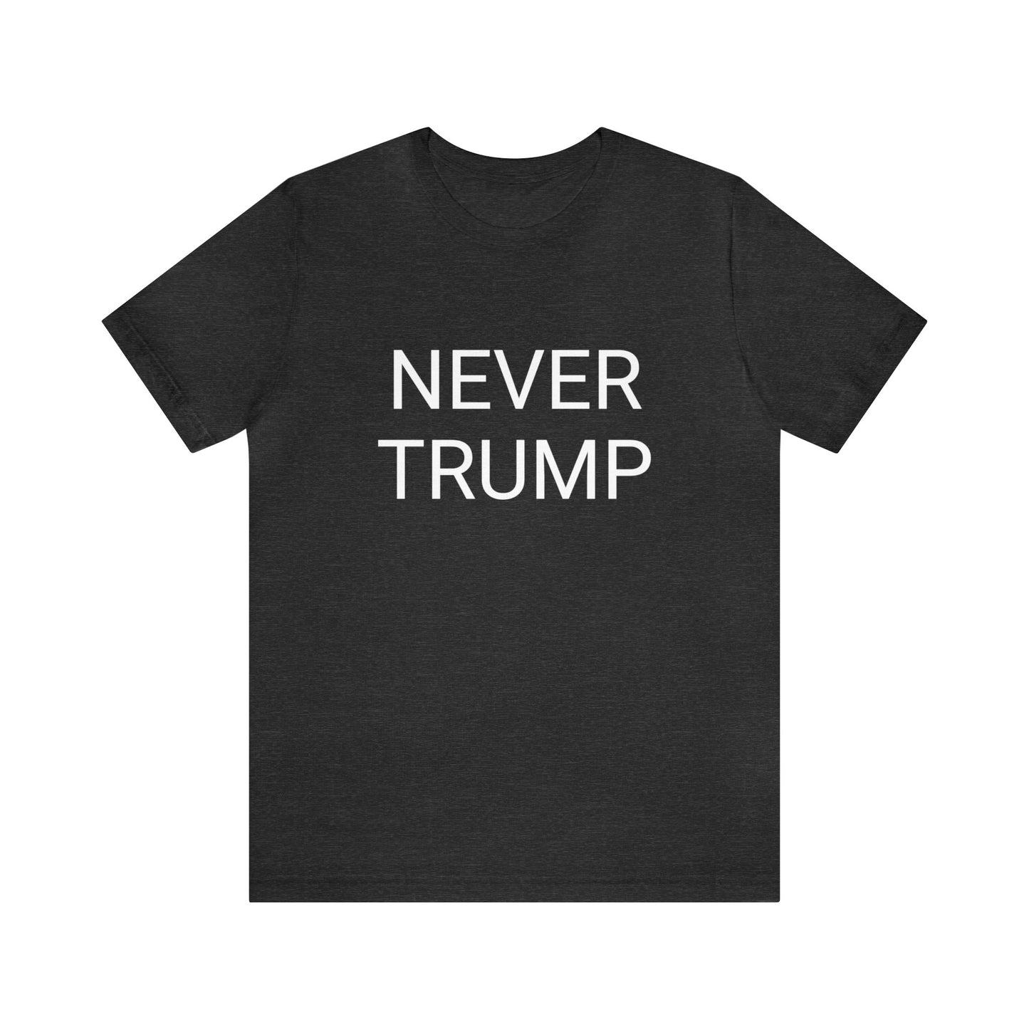 Never Trump Unisex Short Sleeve Tee