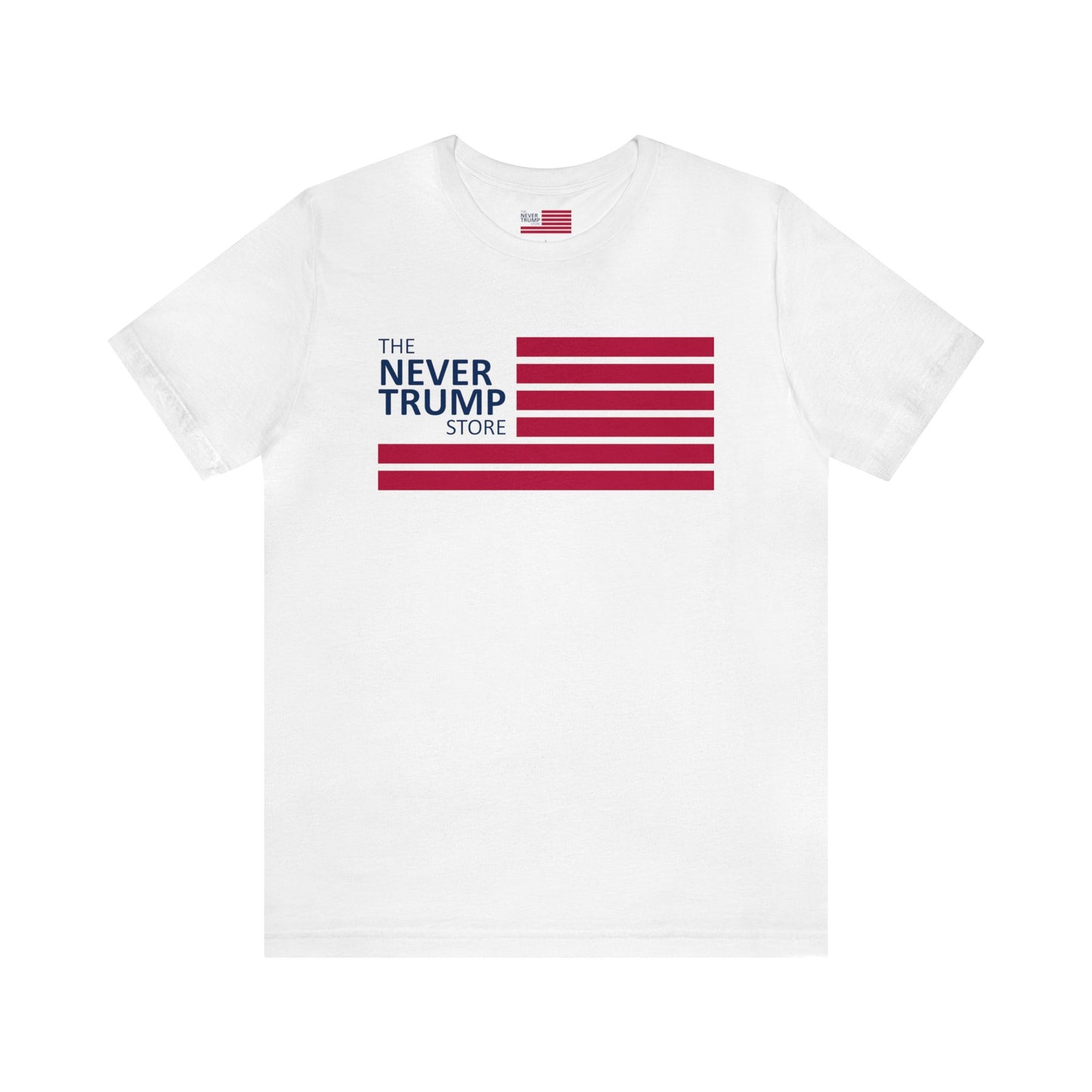 Never Trump Trump Store Short Sleeve Tee w/ Logo