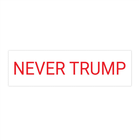 Never Trump Bumper Sticker