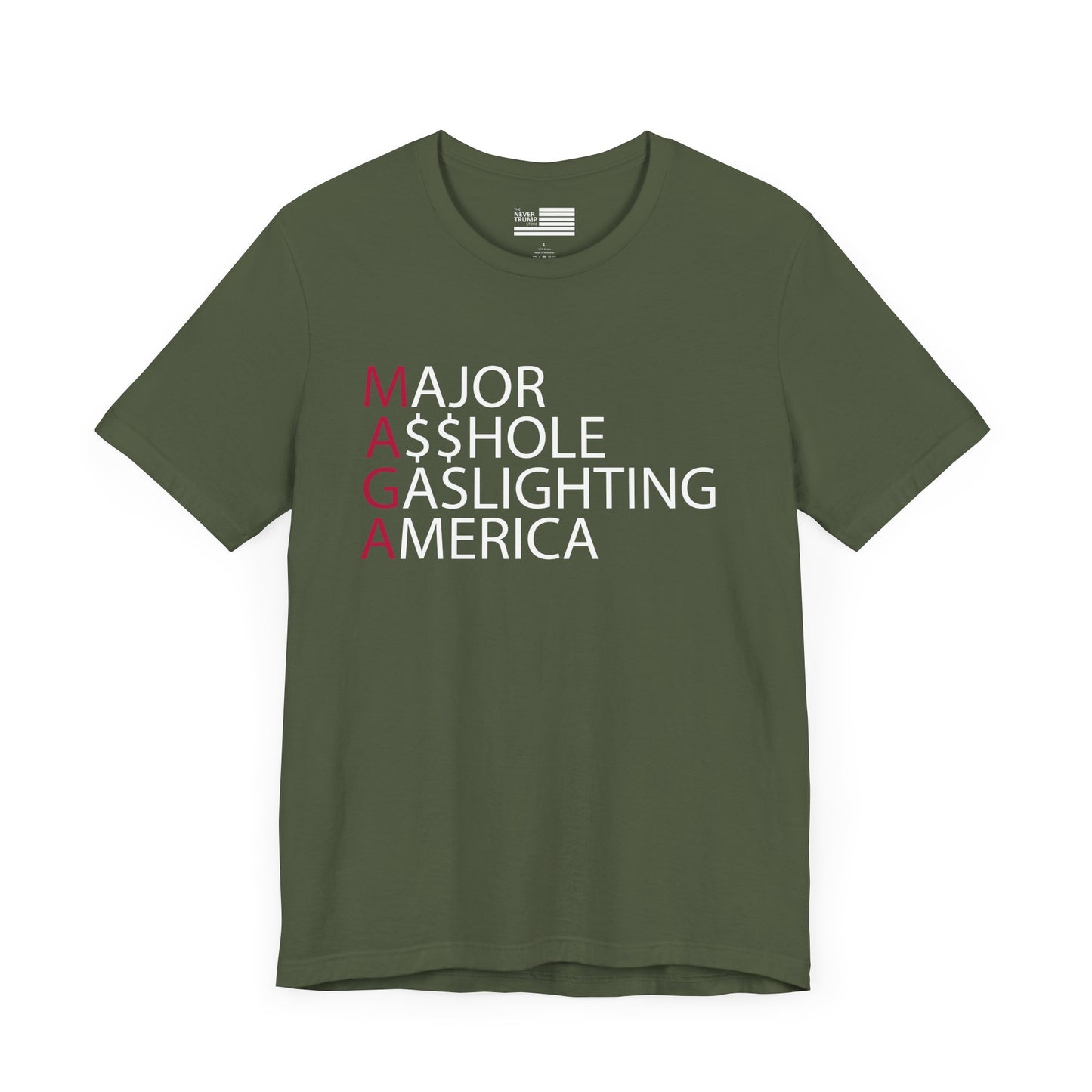MAGA - Major A$$hole Gaslighting America Short Sleeve Tee w/ Logo