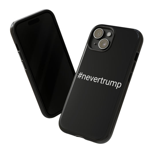 #nevertrump Phone Case