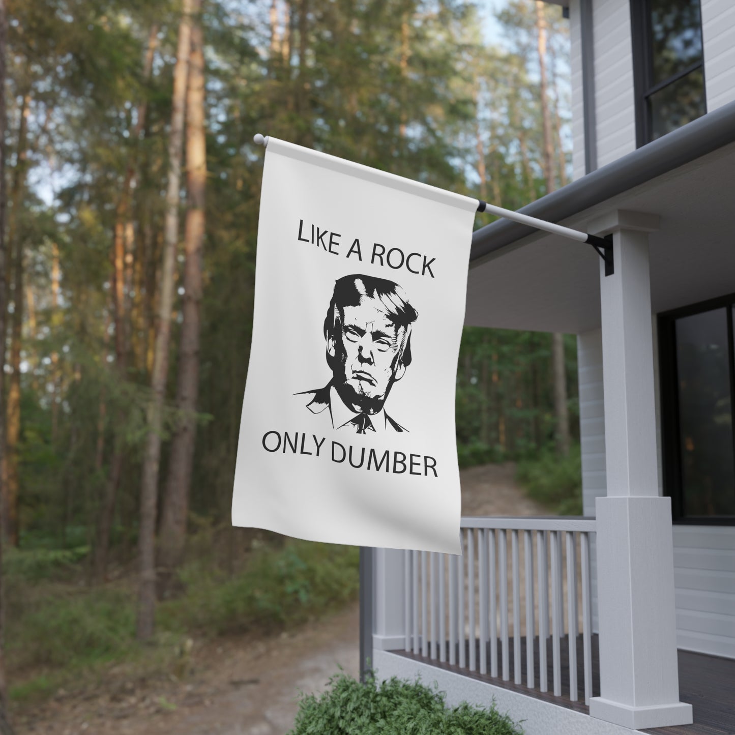 Like A Rock Only Dumber Flag
