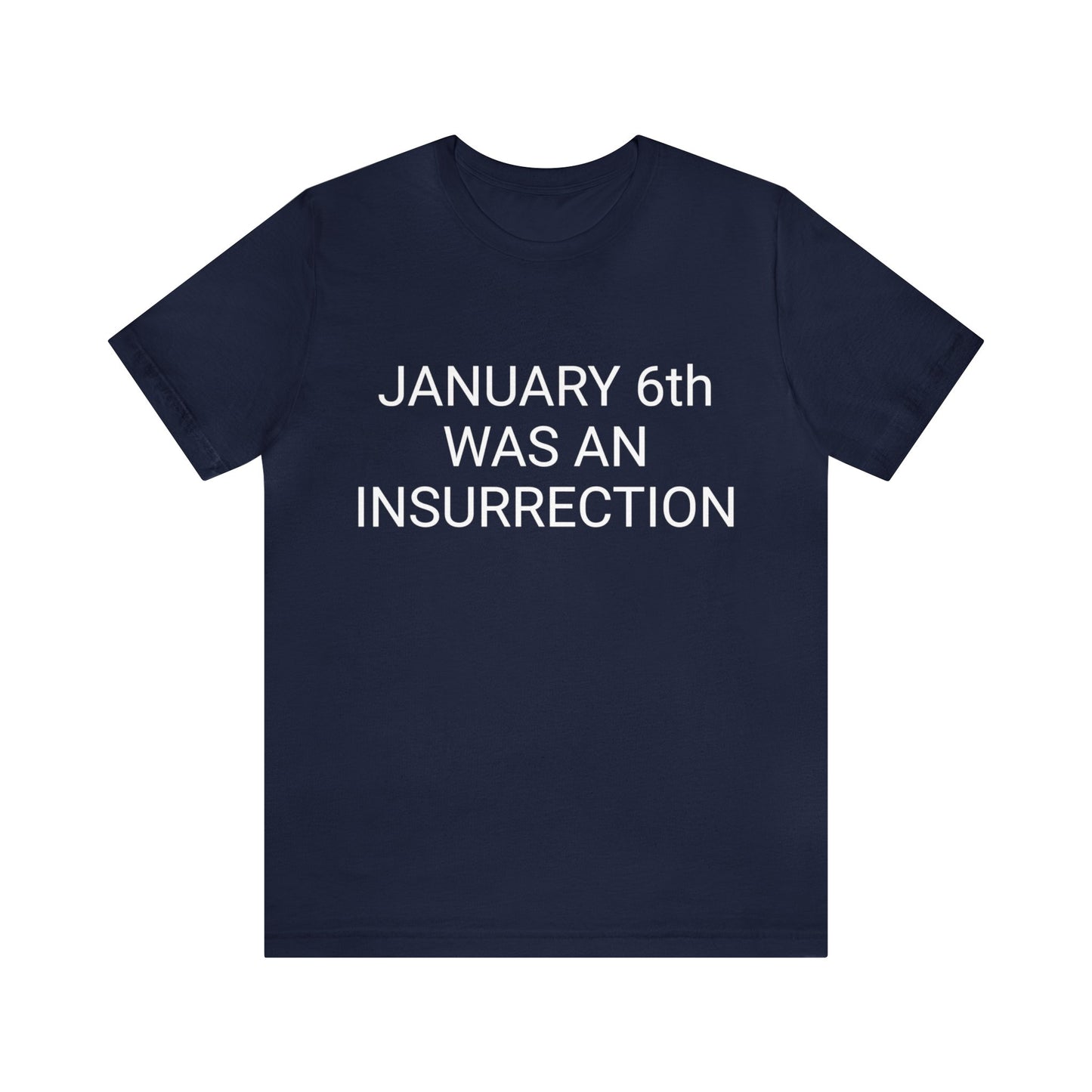 January 6th Unisex Short Sleeve Tee