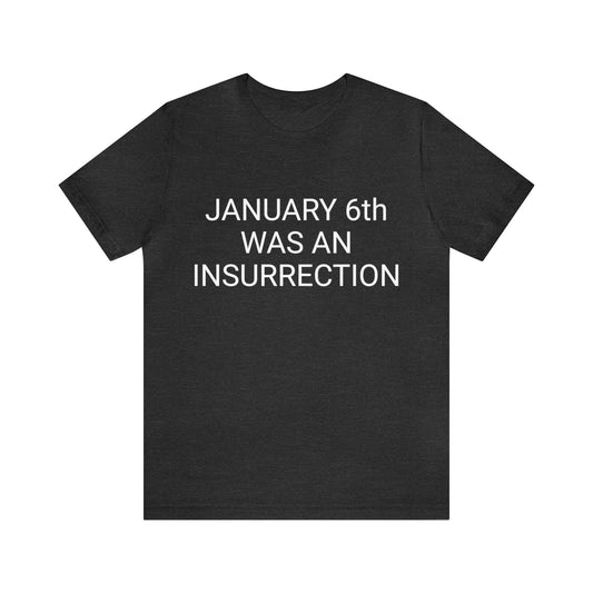 January 6th Unisex Short Sleeve Tee