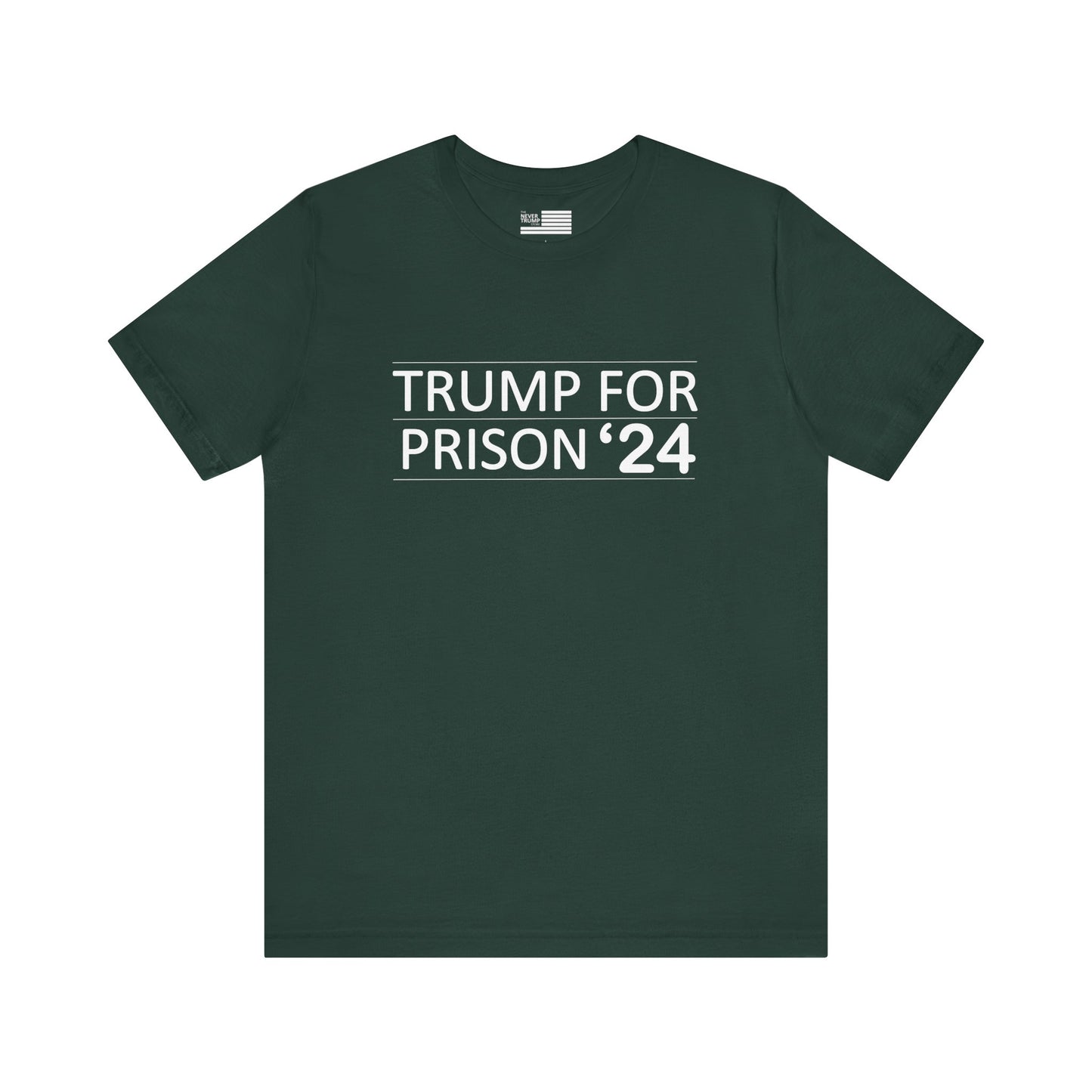 Trump for Prison 24 Short Sleeve Tee w/ Logo
