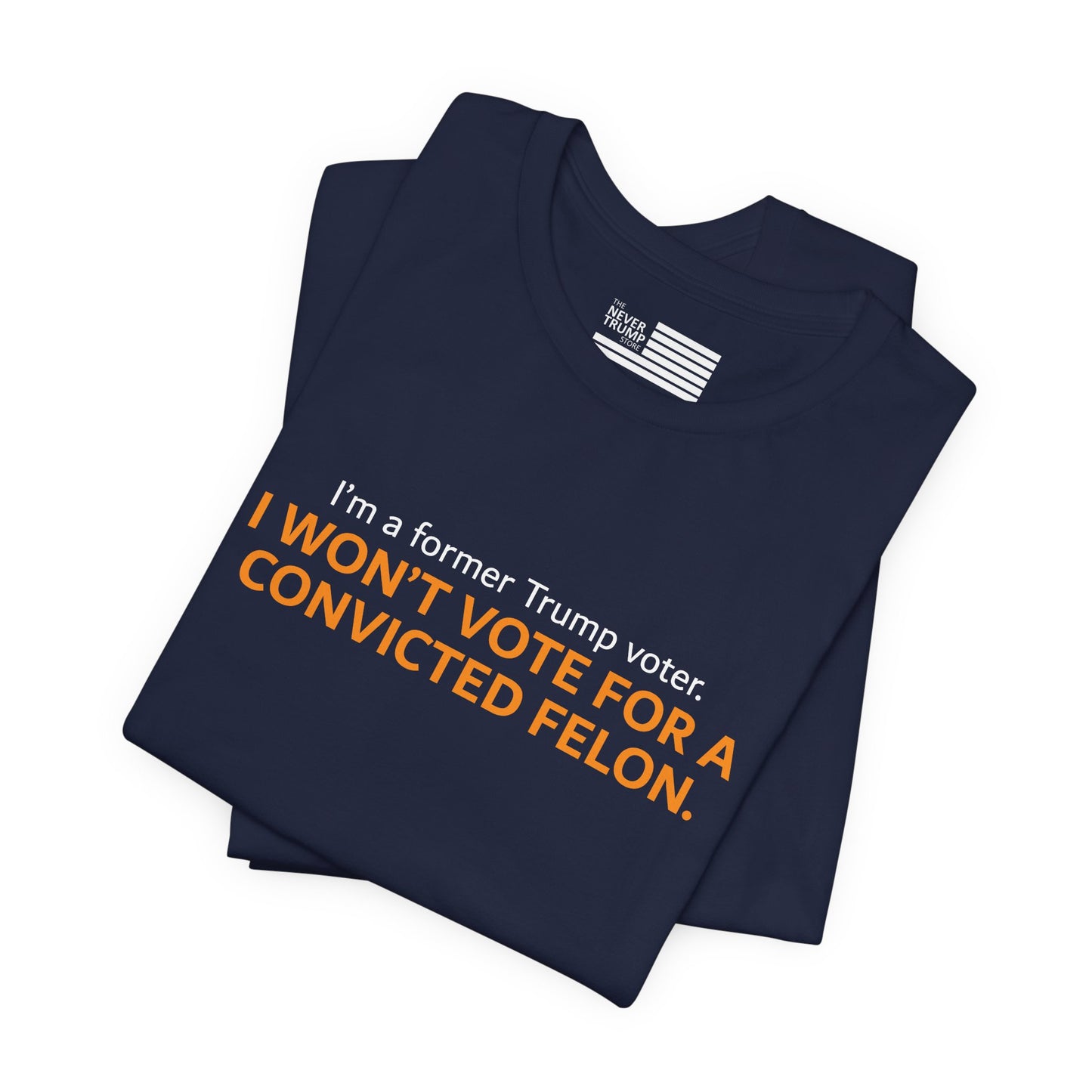 I'm A Former Trump Voter Short Sleeve Tee w/ Logo