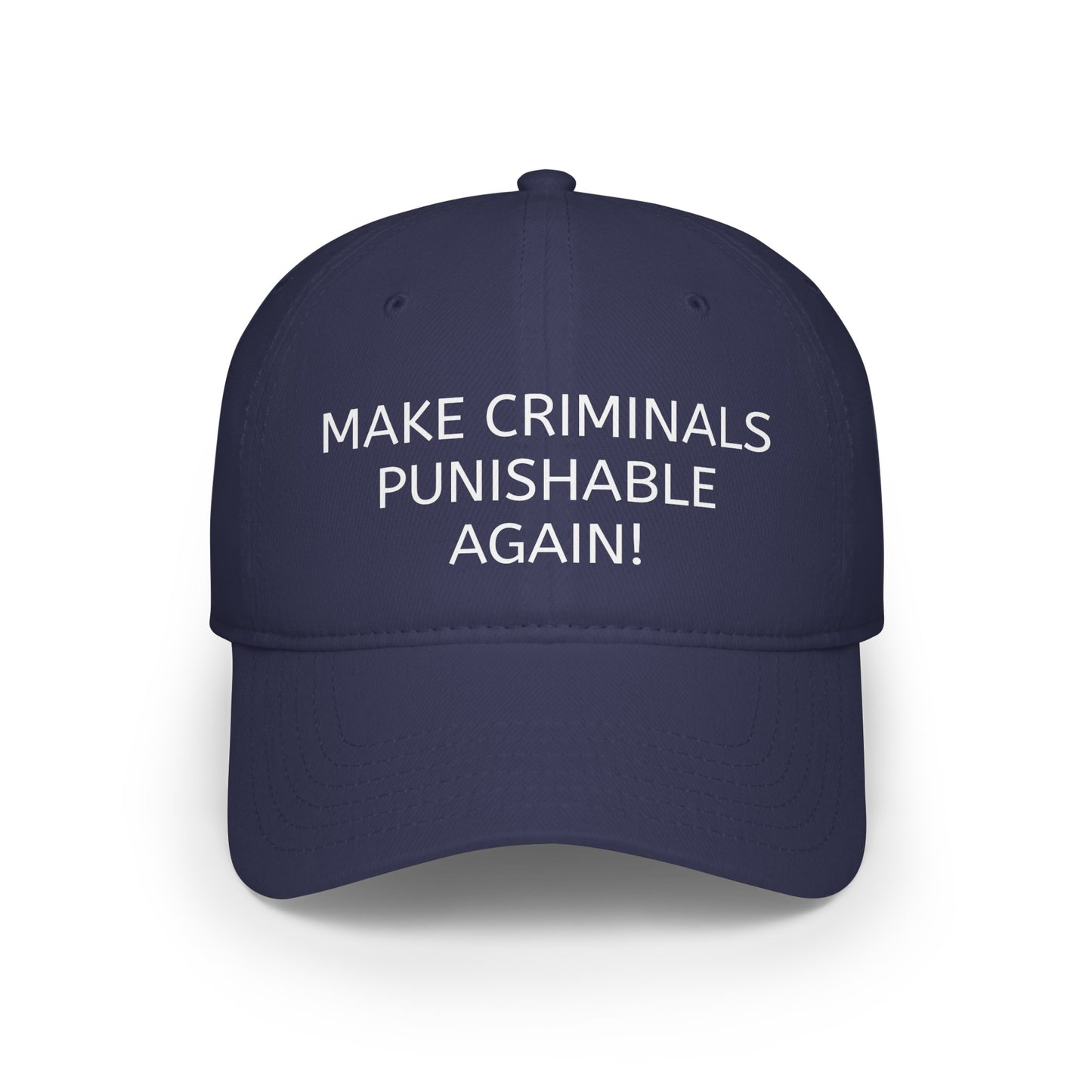 Make Criminals Punishable Again! Baseball Cap