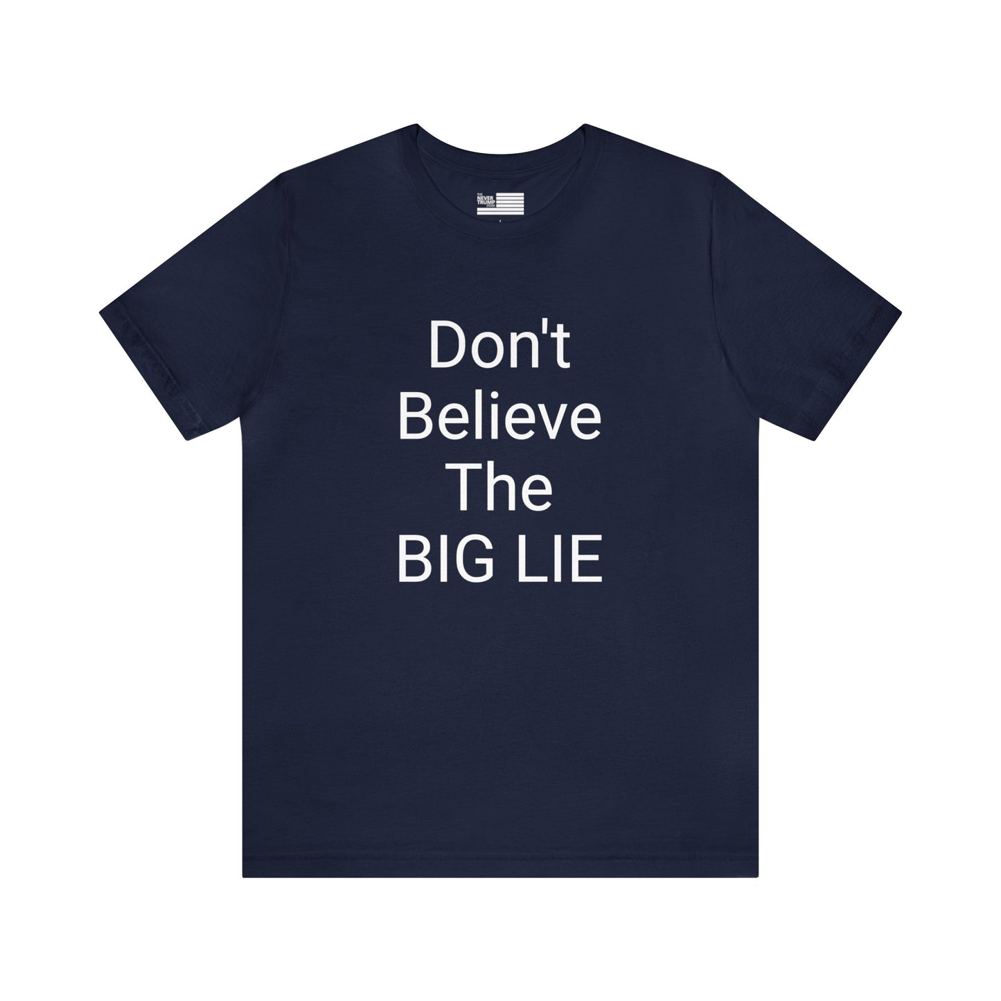 Big Lie Short Sleeve Tee w/ Logo