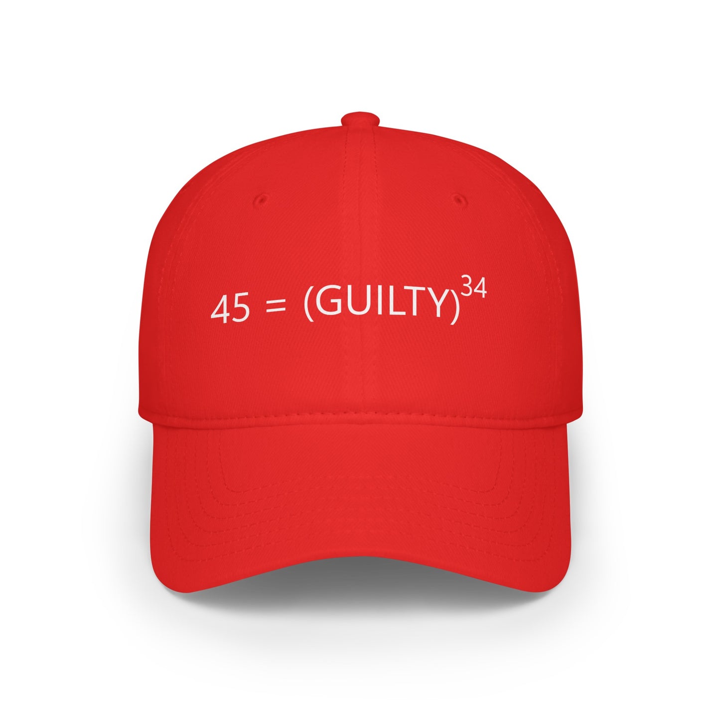 45 Guilty ^34 Baseball Cap