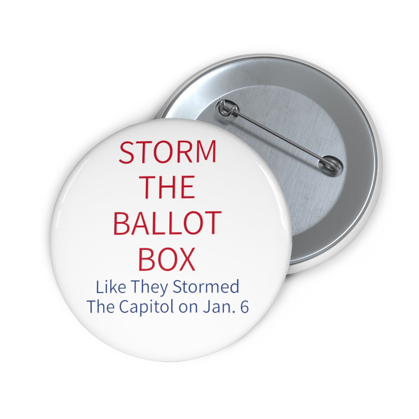 Storm the Ballot Box Pin
