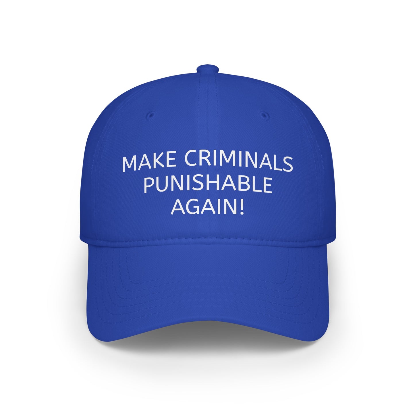 Make Criminals Punishable Again! Baseball Cap