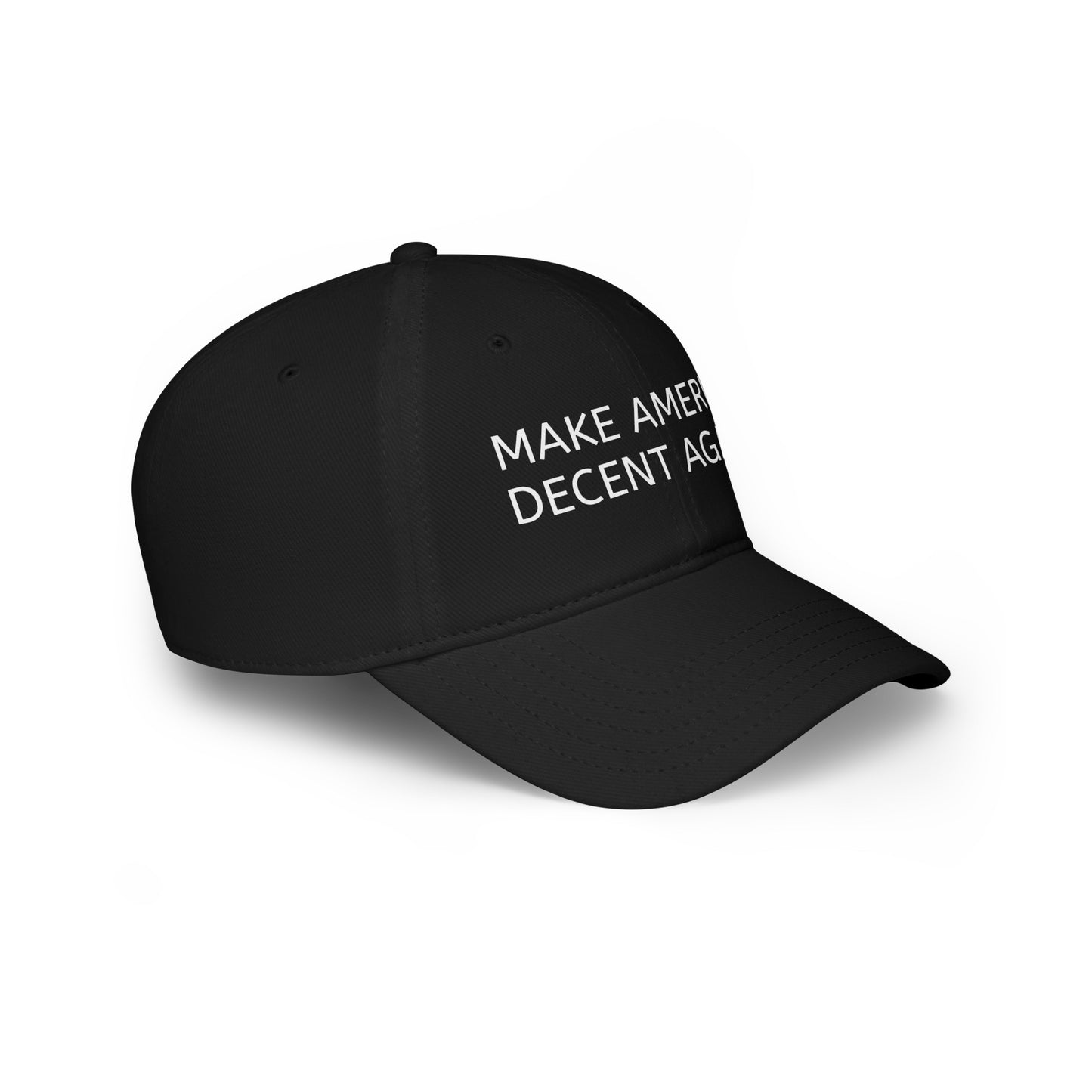 Make America Decent Again! Baseball Cap