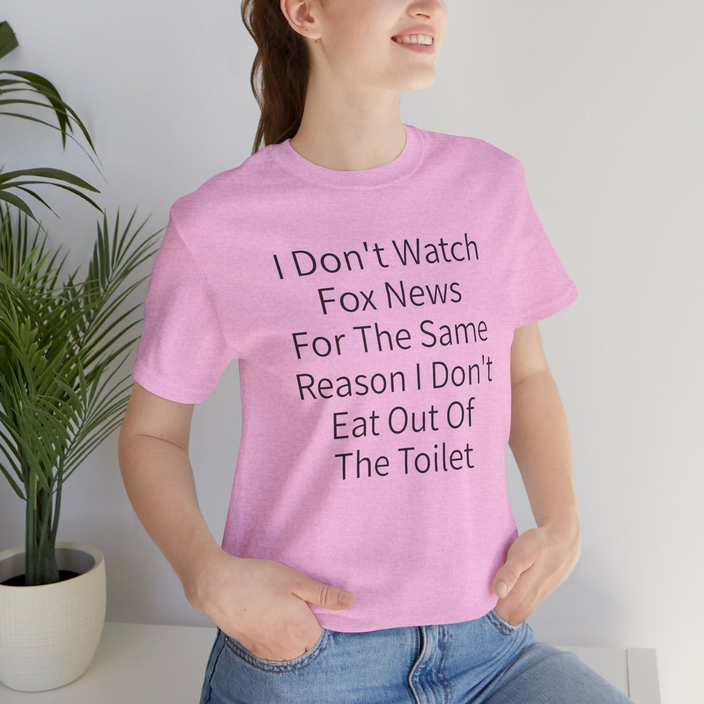 I Don't Watch Fox News Short Sleeve Tee w/ Logo