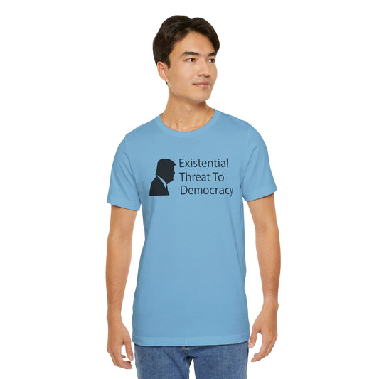 Existential Threat to Democracy Short Sleeve Tee w/ Logo
