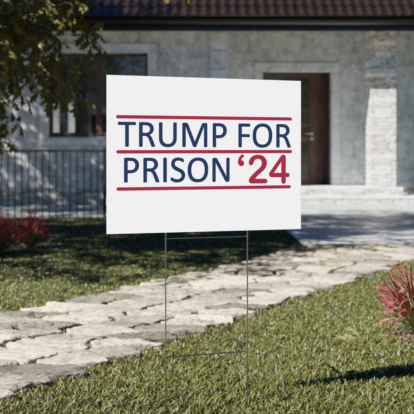 Trump For Prison 24 Yard Sign