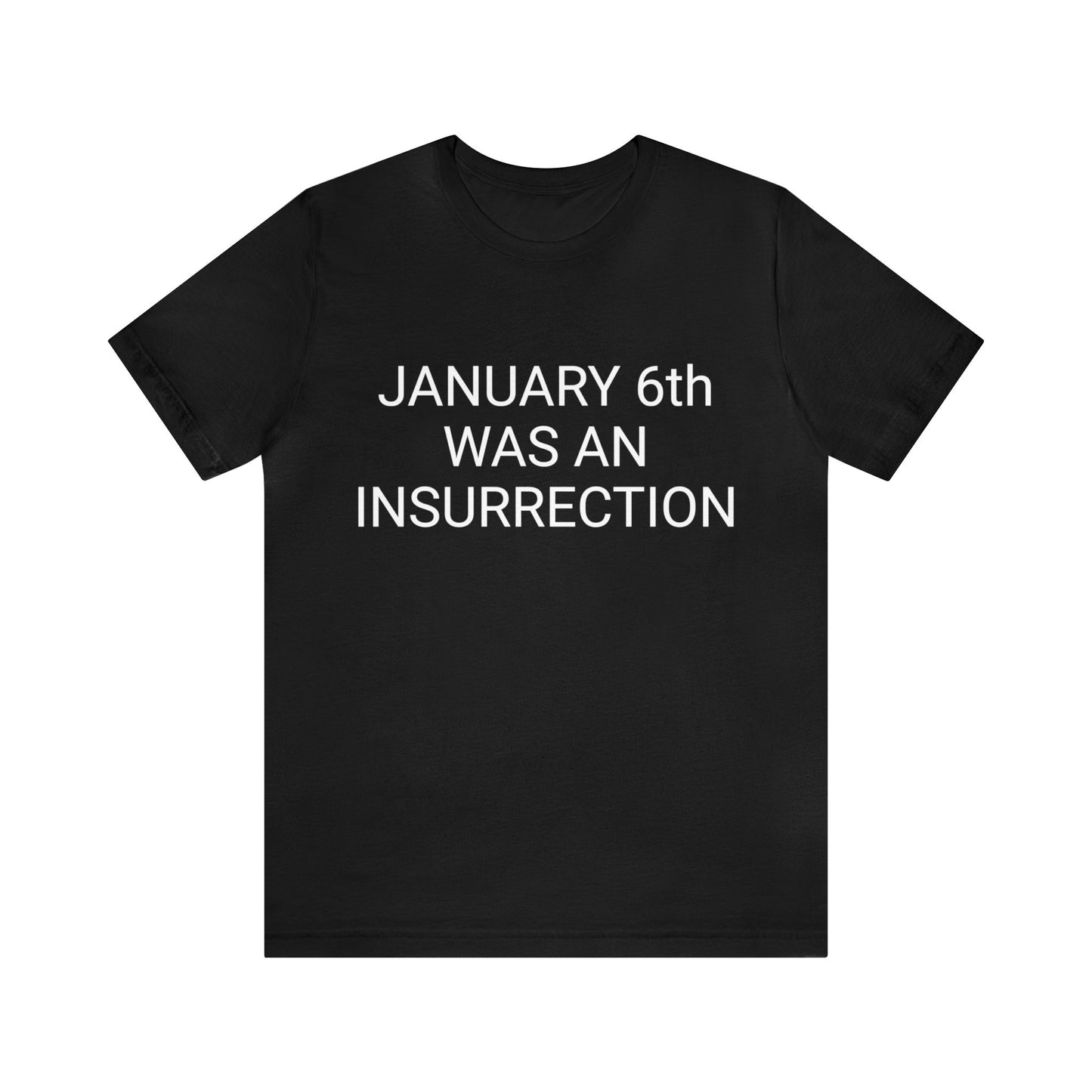 January 6th Unisex Short Sleeve Tee