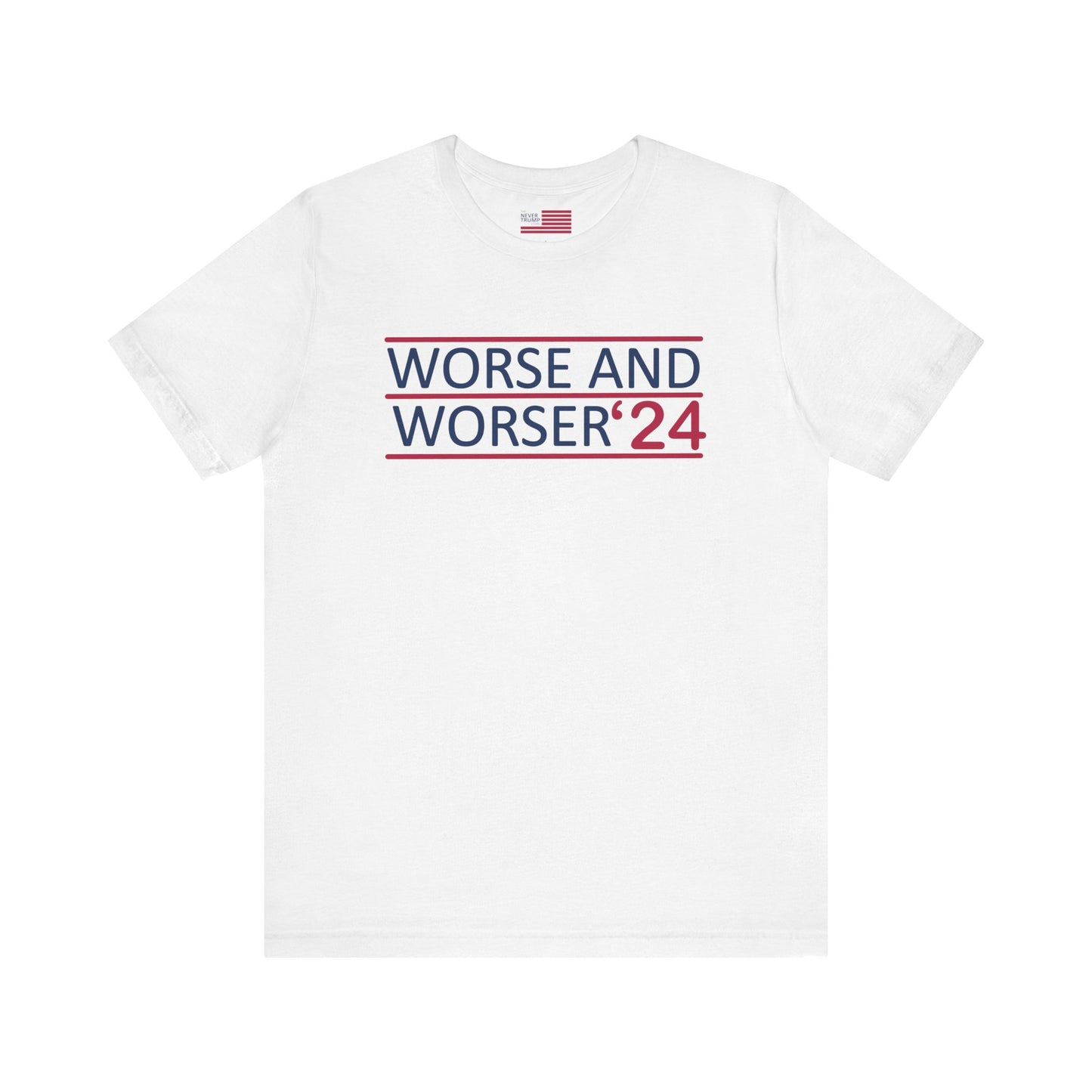 Worse and Worser '24 Short Sleeve Tee w/ Logo