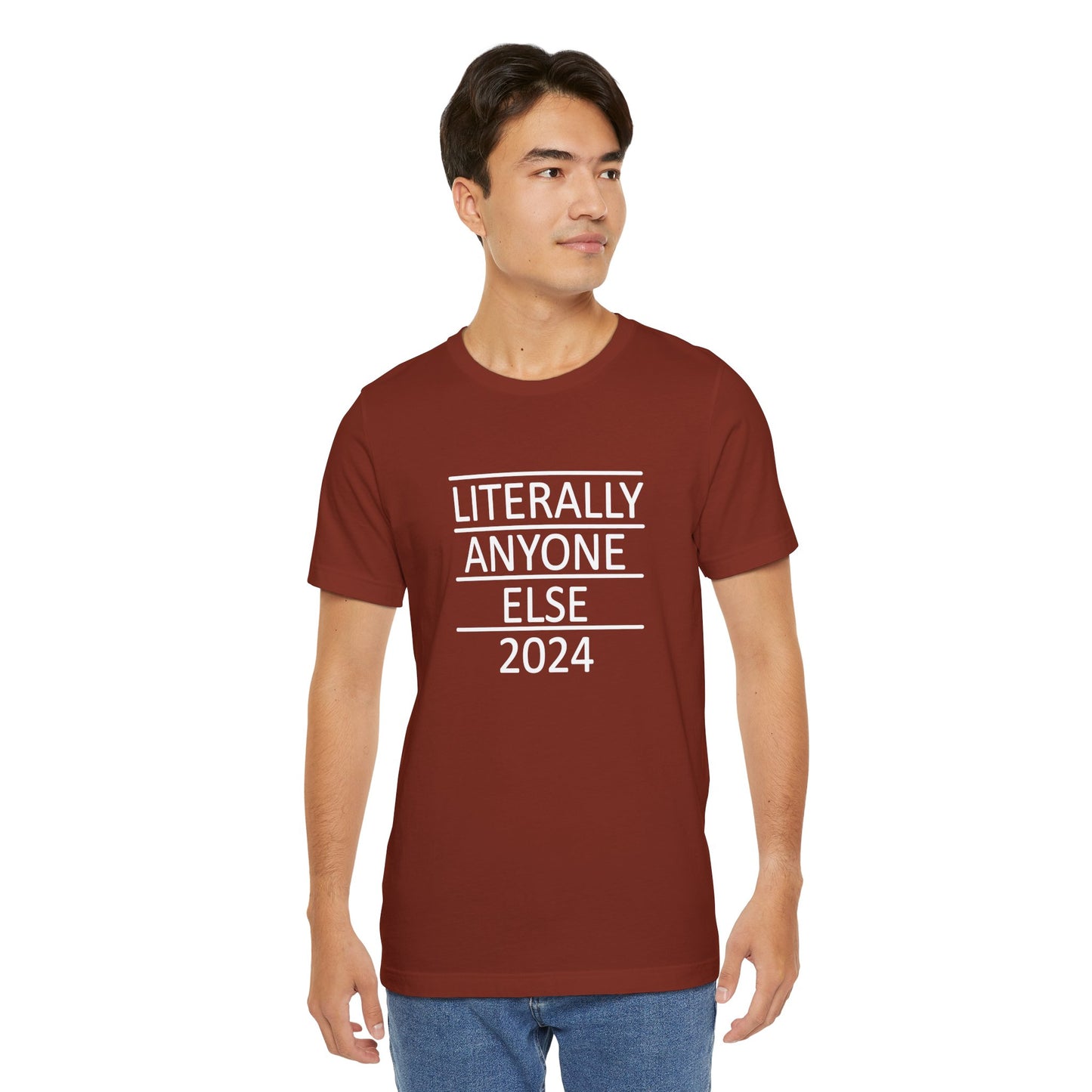 Literally Anyone Else 2024 Short Sleeve Tee w/ Logo