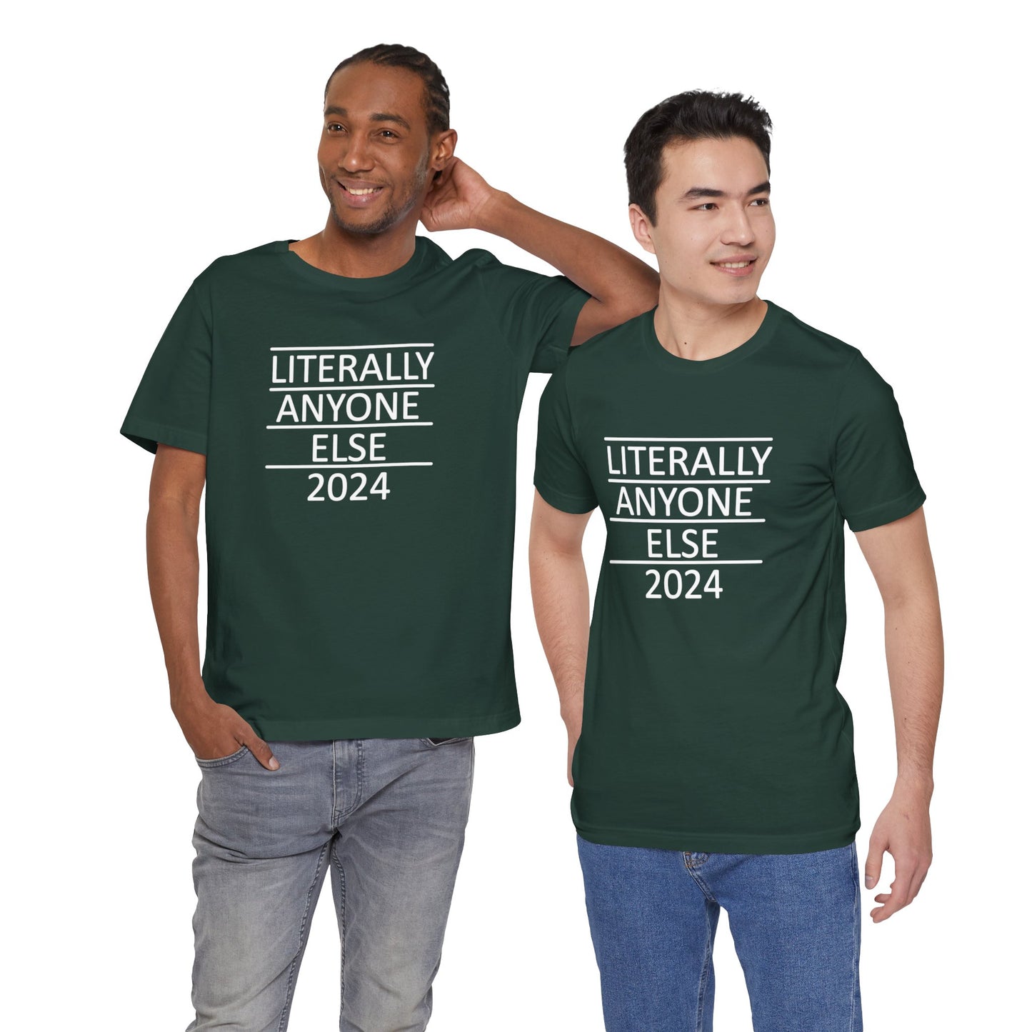 Literally Anyone Else 2024 Short Sleeve Tee w/ Logo