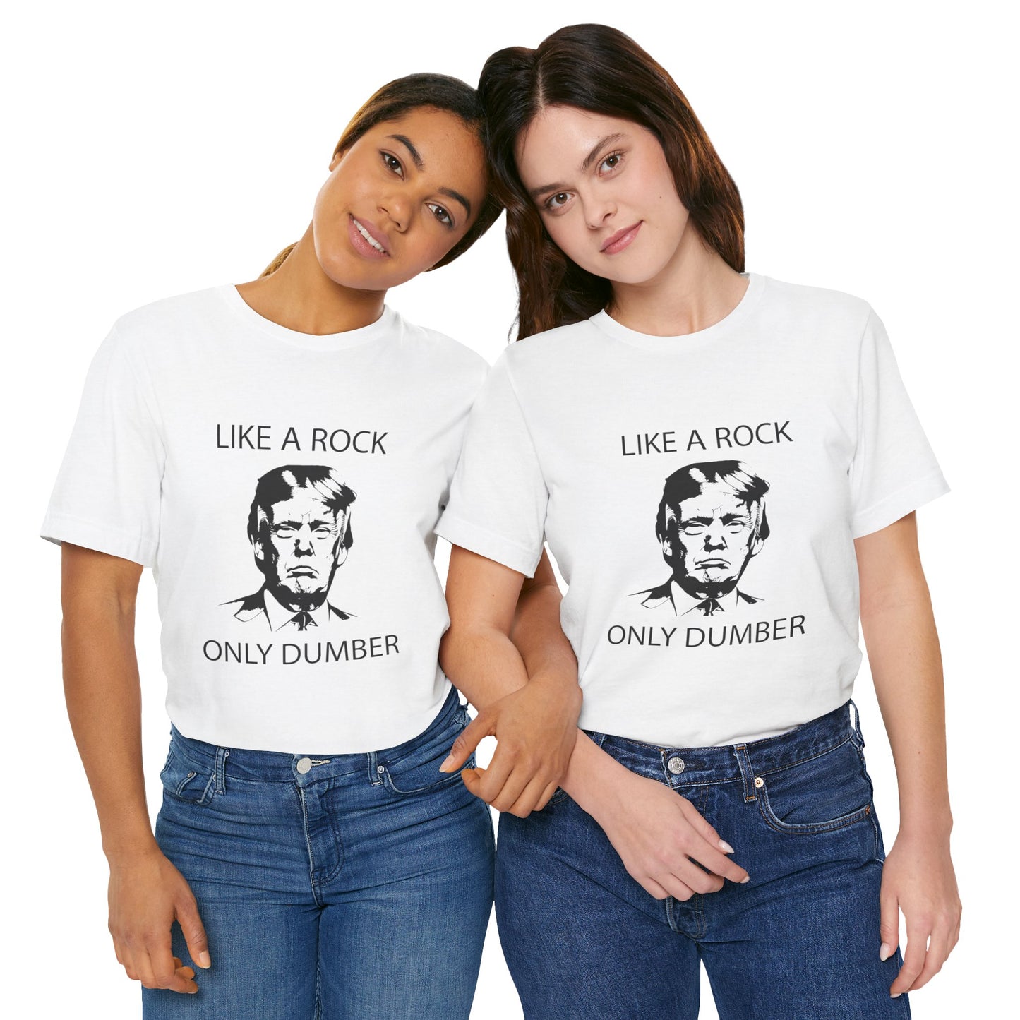 Like A Rock Only Dumber Short Sleeve Tee w/ Logo