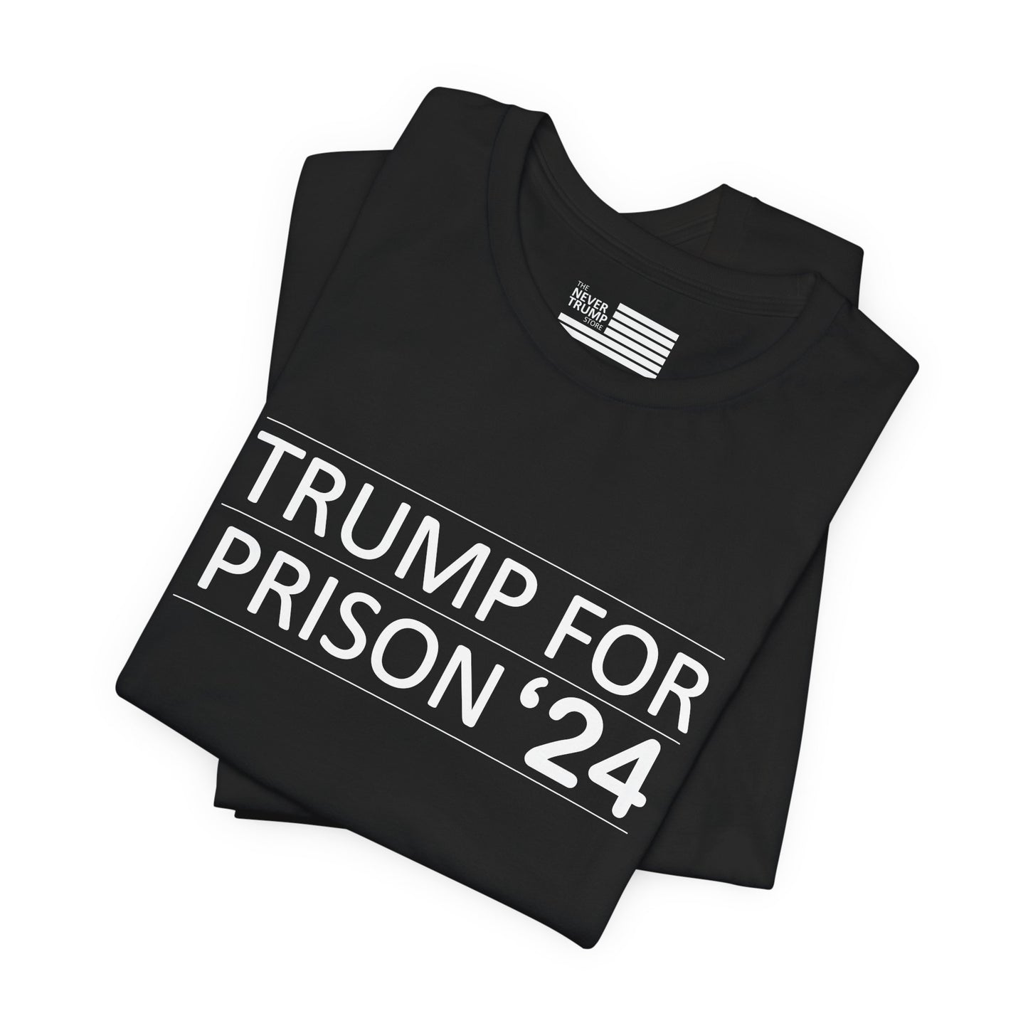 Trump for Prison 24 Short Sleeve Tee w/ Logo