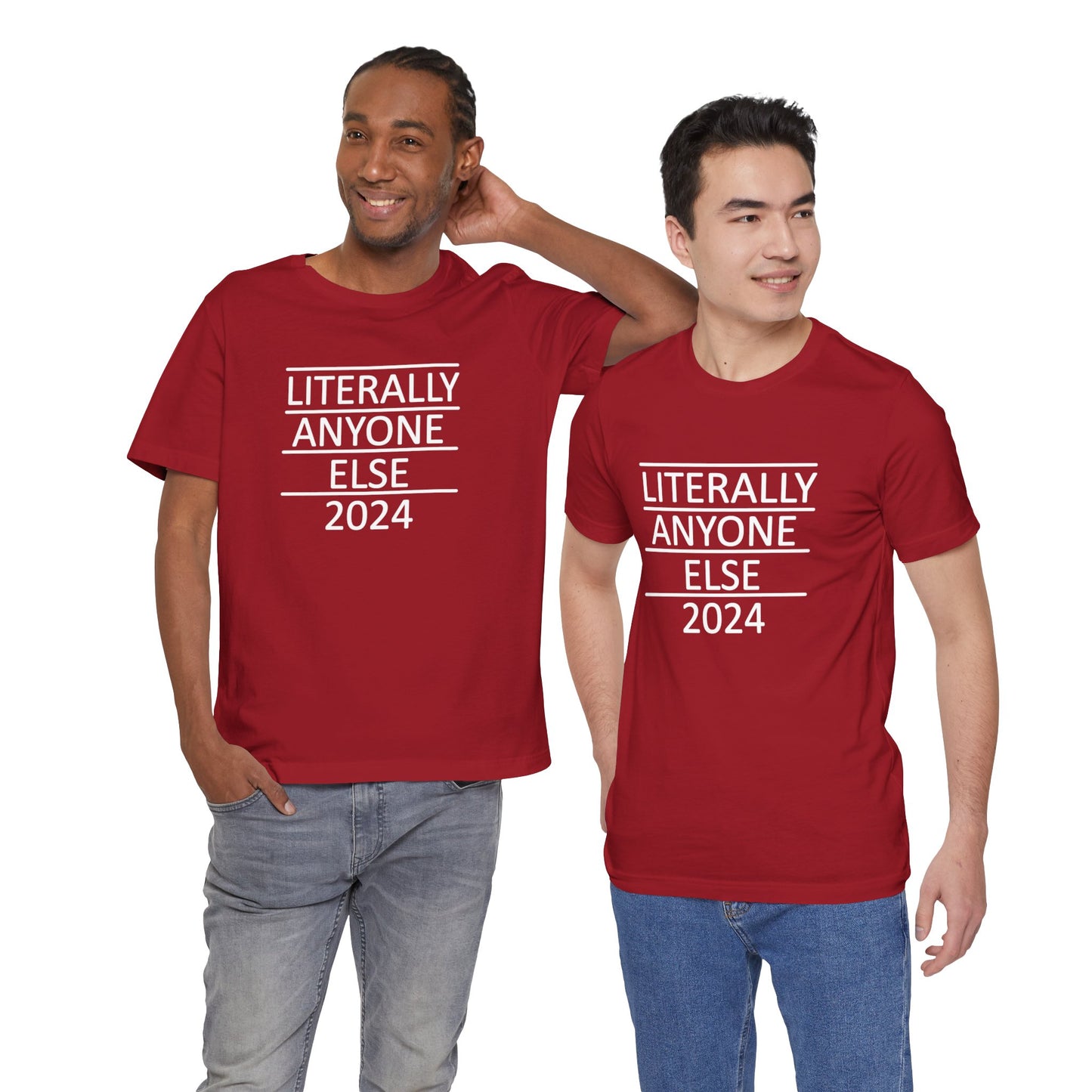 Literally Anyone Else 2024 Short Sleeve Tee w/ Logo