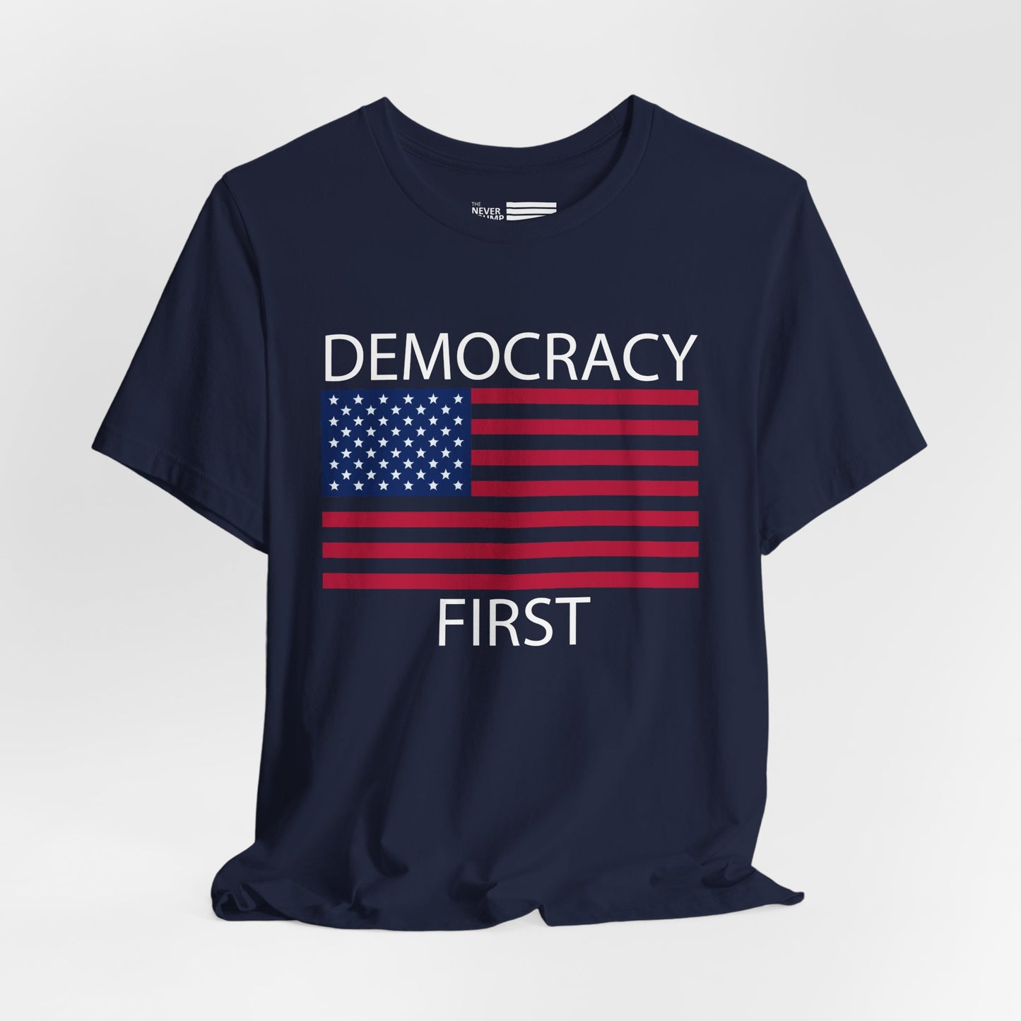 Democracy First Short Sleeve Tee w/ Logo