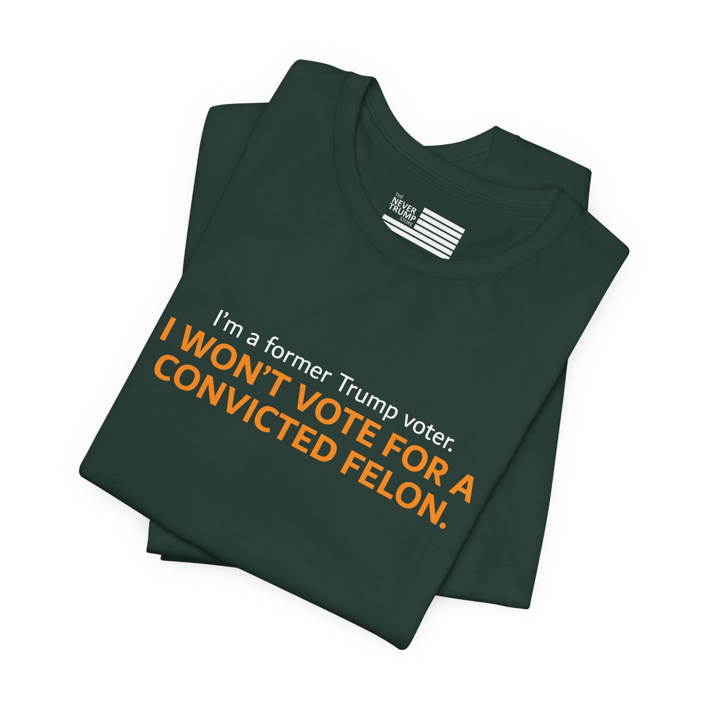 I'm A Former Trump Voter Short Sleeve Tee w/ Logo