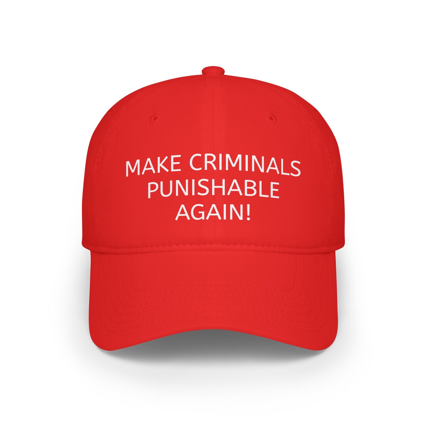 Make Criminals Punishable Again! Baseball Cap
