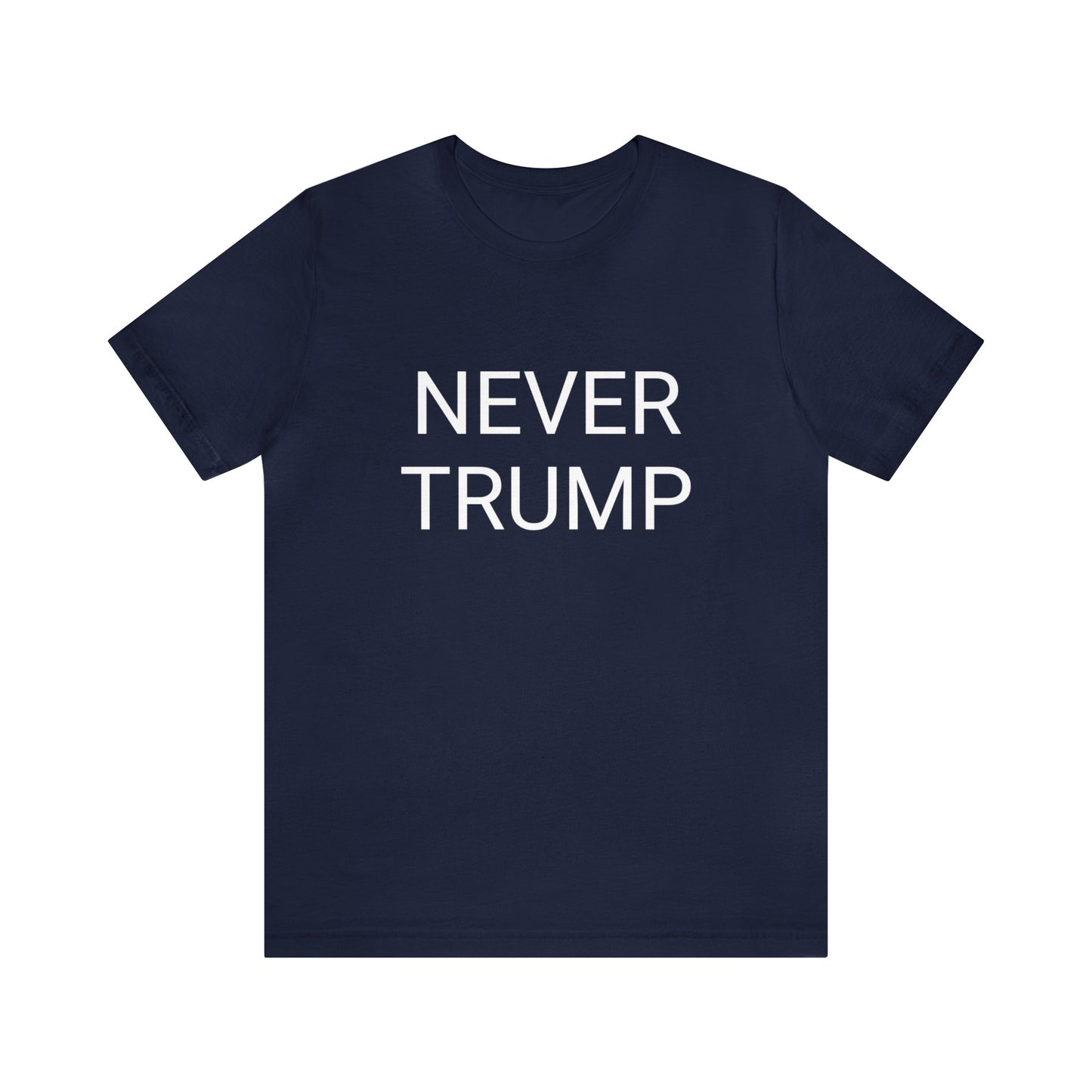 Never Trump Unisex Short Sleeve Tee